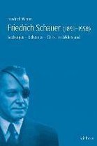 Friedrich Schauer (1891-1958)