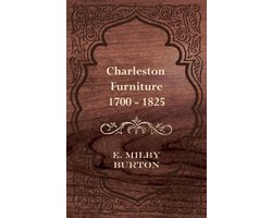 Charleston Furniture 1700 - 1825