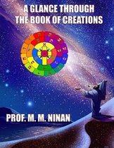 A Glance Through the Book of Creation
