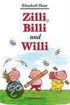 Zilli, Billi und Willi. | Shaw, Elizabeth | Book