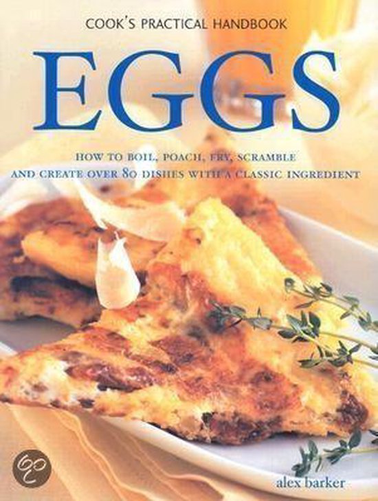 Kookboek 'EGGS' met foto van een omelet met kruiden en het recept 'COOK'S PRACTICAL HANDBOOK'.