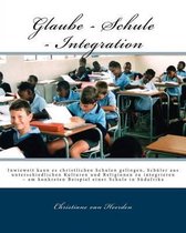 Glaube - Schule - Integration