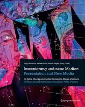 Inszenierung Und Neue Medien/Presentation And New Media: 10 Jahre Checkpointmedia: Konzepte, Wege, Visionen/10 Years Checkpointmedia