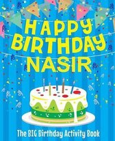 Happy Birthday Nasir - The Big Birthday Activity Book