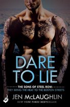 The Sons of Steel Row - Dare To Lie: The Sons of Steel Row 3