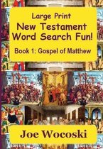 Large Print Bible Word Search Books- Large Print New Testament Word Search Fun Book 1