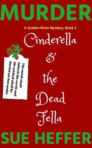 CINDERELLA AND THE DEAD FELLA MURDER