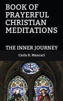 Book of Prayerful Christian Meditations