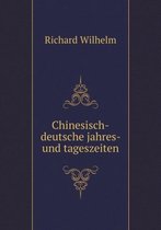 Chinesisch-deutsche jahres- und tageszeiten