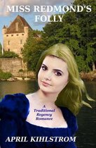Miss Redmond's Folly