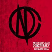 None Dare To Call It Conspiracy - Pawns And Kings (CD)