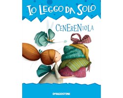Io leggo da solo 6+ - Cenerentola
