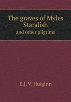 The graves of Myles Standish and other pilgrims