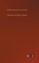 Disease and Its Causes