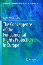 Ius Gentium: Comparative Perspectives on Law and Justice-The Convergence of the Fundamental Rights Protection in Europe