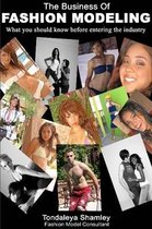 The Business of Fashion Modeling