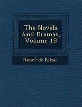 The Novels and Dramas, Volume 18