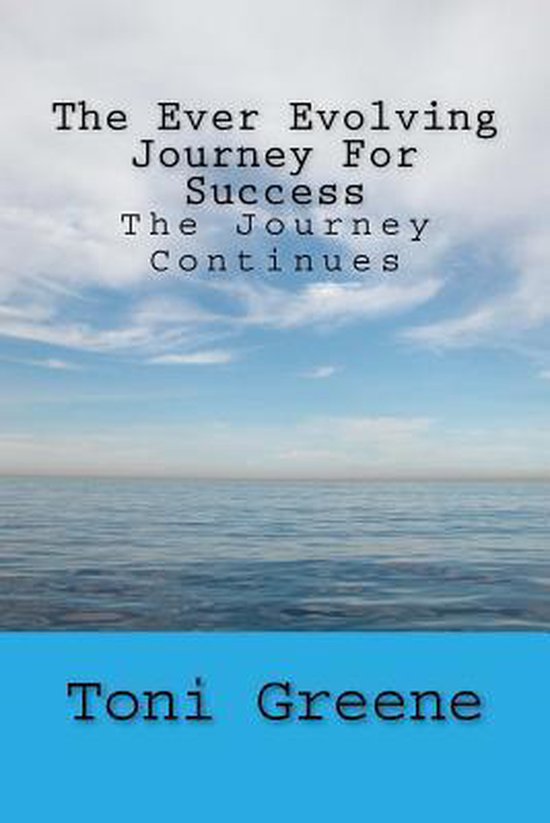 The Ever Evolving Journey For Success - cover