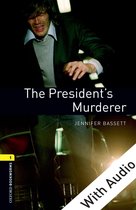 Oxford Bookworms Library 1 - The President's Murderer - With Audio Level 1 Oxford Bookworms Library