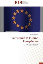 La Turquie et l'Union Européenne