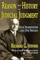 Reason And History In Judicial Judgment