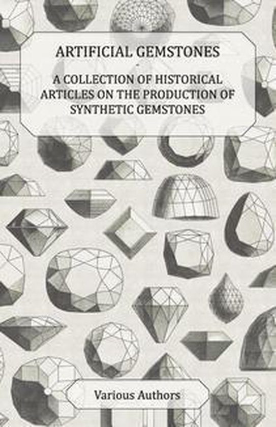 Artificial Gemstones - A Collection of Historical Articles o ... - cover