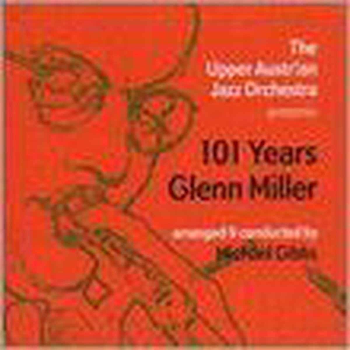 101 Years Glenn Miller