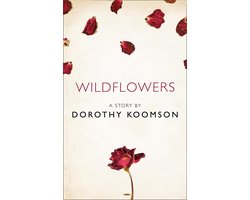 Wildflowers: A Story from the collection, I Am Heathcliff