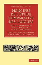 Principes De L'etude Comparative Des Langues