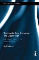 Democratic Transformation And Obstruction