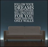 Svejo Living Muurtekst ''Follow Your Dreams''