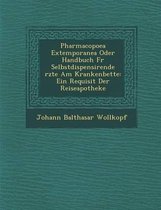 Pharmacopoea Extemporanea Oder Handbuch Fur Selbstdispensirende Rzte Am Krankenbette