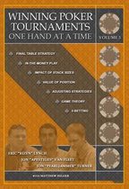 Winning Poker Tournaments One Hand at a Time Volume III