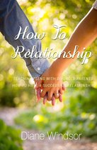How To Relationship