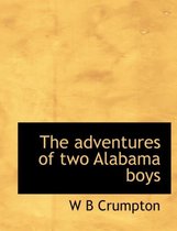 The Adventures of Two Alabama Boys