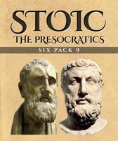 Stoic Six Pack 9 - The Presocratics (Illustrated)
