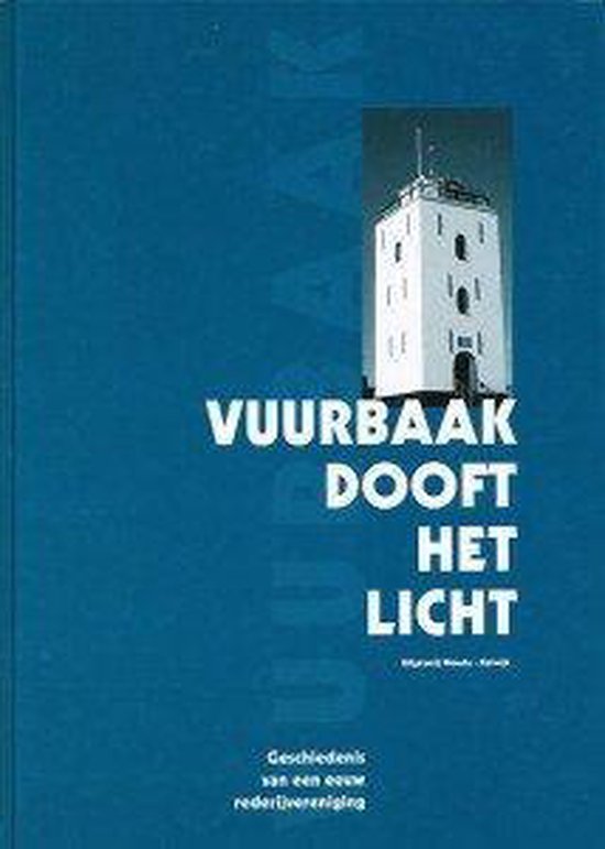 Omslag van Vuurbaak dooft het licht door Kornet-van Duyvenboden, Sandra
