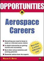 Opportunities in Aerospace Careers, Rev. Ed.