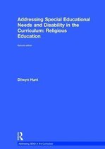 Addressing SEND in the Curriculum- Addressing Special Educational Needs and Disability in the Curriculum: Religious Education