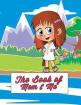 The Book of Mom and Me