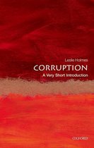 Very Short Introductions - Corruption: A Very Short Introduction