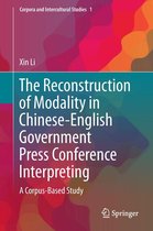 Corpora and Intercultural Studies 1 - The Reconstruction of Modality in Chinese-English Government Press Conference Interpreting