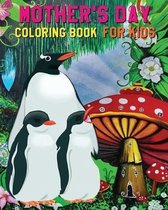Mother's Day Coloring Book for Kids