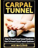 Pain Relief & Treatment for Carpal Tunnel Syndrome- Carpal Tunnel