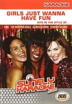 Sunfly Karaoke - Girls Just Wanna Have Fun