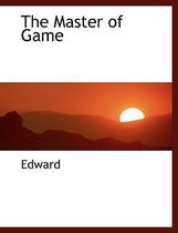 The Master of Game