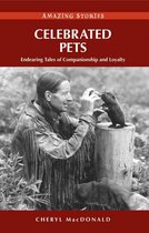 Amazing Stories - Celebrated Pets