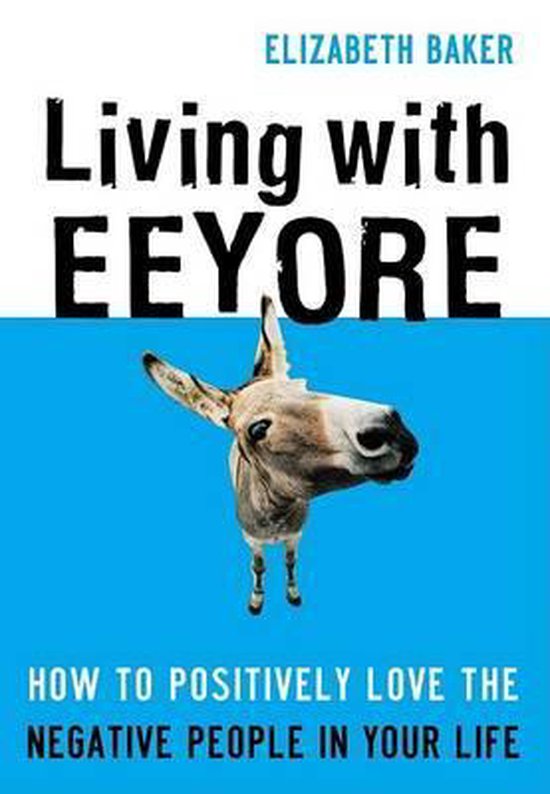 Living with Eeyore