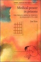 Medical Power in Prisons