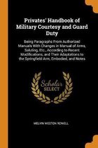 Privates' Handbook of Military Courtesy and Guard Duty